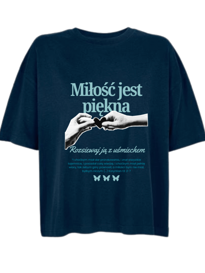T-Shirt chrześcijański Damski Boxy | Miłość jest piękna