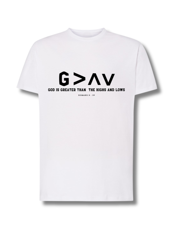 T-Shirt Regular | God is Greater than Highs and Lows