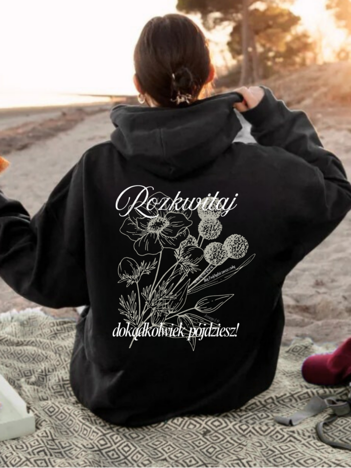 Bluza chrześcijańska z kapturem Oversize | Rozkwitaj dokądkolwiek pójdziesz