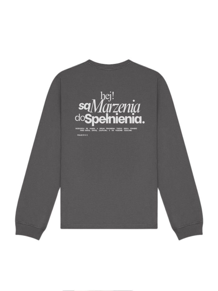 Hej! są marzenia do spełnienia | Longsleeve chrześcijański unisex