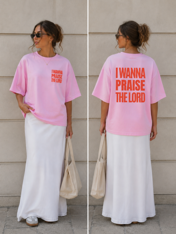 Koszulka chrześcijańska oversize | I WANNA PRAISE THE LORD