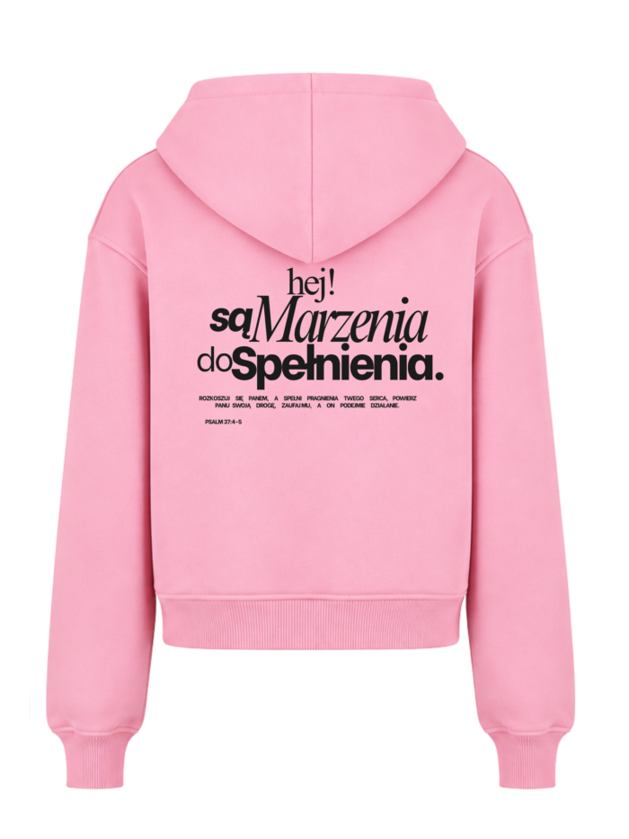 Bluza oversize chrześcijańska | damska I Hej! Są marzenia do spełnienia| róż